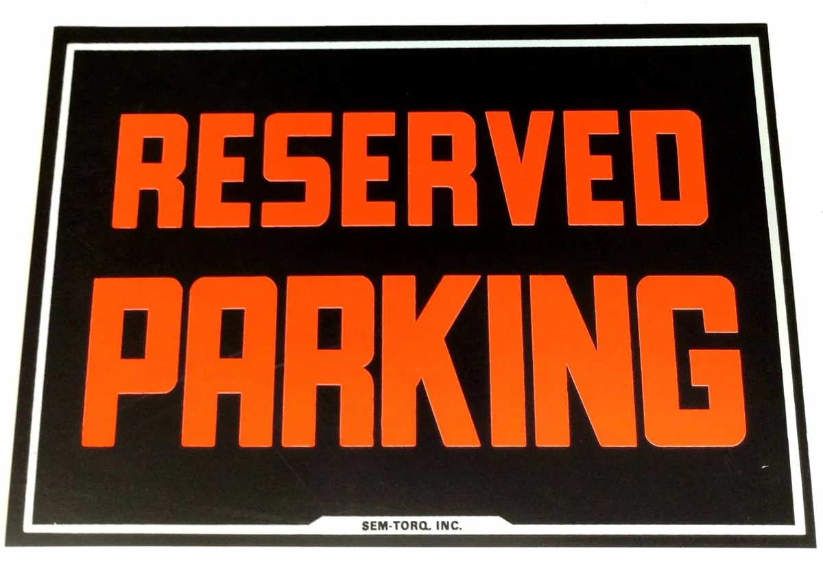 Reserved parking sign
