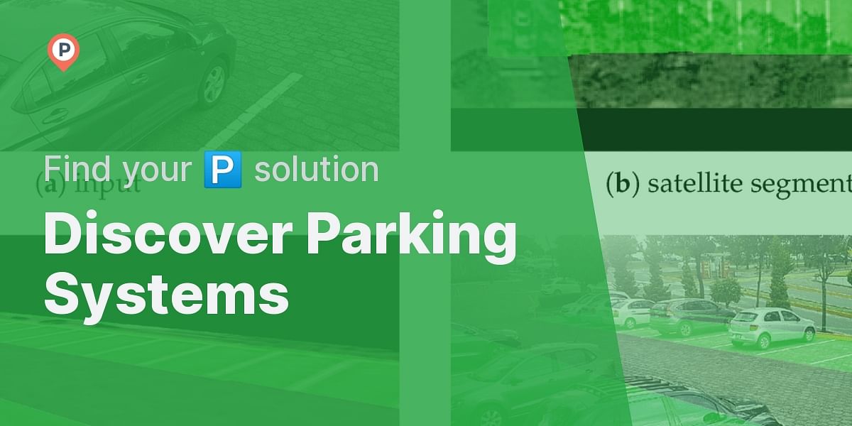 What are the different types of parking systems available?