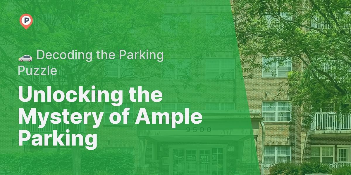 What does ample parking mean?